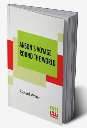 Anson's Voyage Round The World