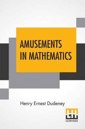 Amusements In Mathematics