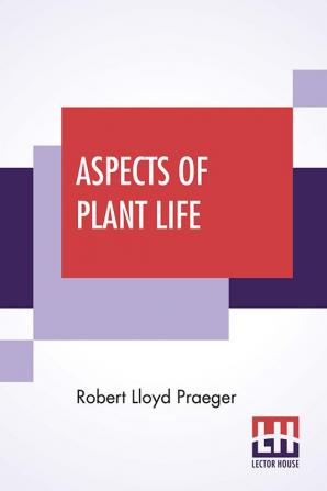 Aspects Of Plant Life