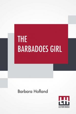 The Barbadoes Girl