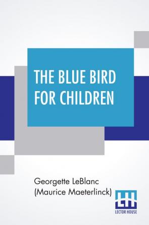 The Blue Bird For Children