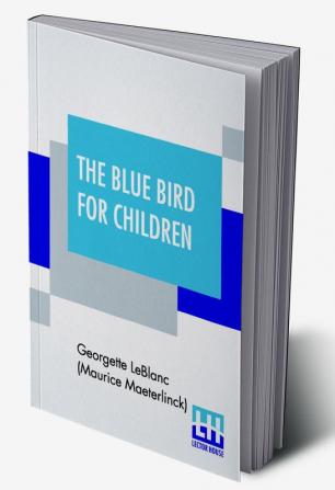 The Blue Bird For Children