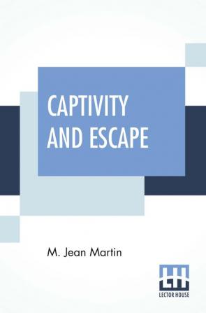 Captivity And Escape