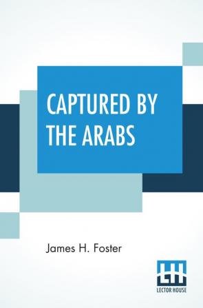 Captured By The Arabs