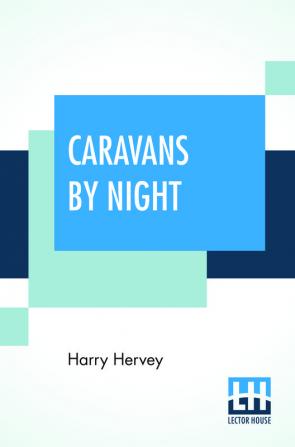 Caravans By Night