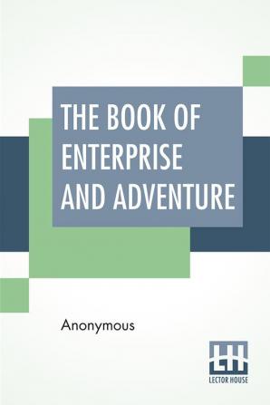 The Book Of Enterprise And Adventure