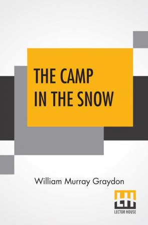 The Camp In The Snow