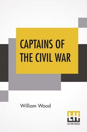 Captains Of The Civil War