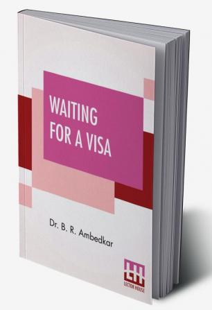 Waiting For A Visa