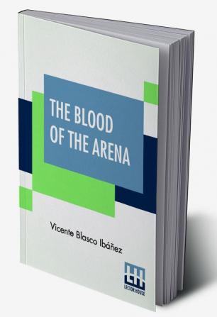 The Blood Of The Arena