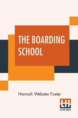 The Boarding School