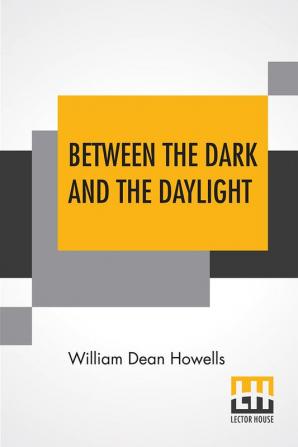 Between The Dark And The Daylight