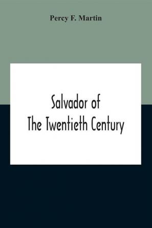 Salvador Of The Twentieth Century