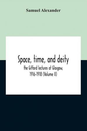 Space Time And Deity