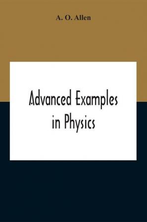 Advanced Examples In Physics