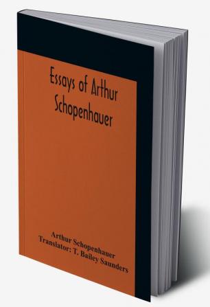 Essays Of Arthur Schopenhauer