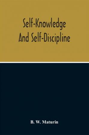 Self-Knowledge And Self-Discipline