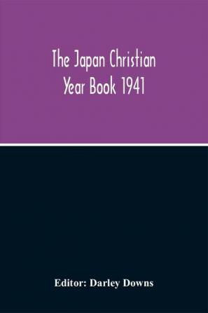 The Japan Christian Year Book 1941