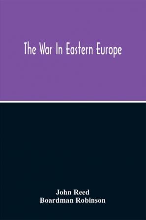 The War In Eastern Europe