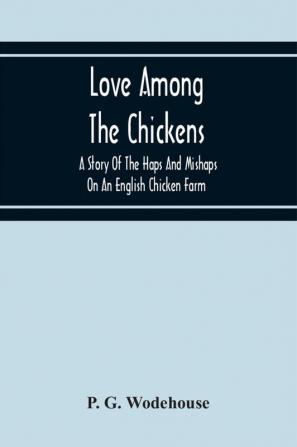 Love Among The Chickens