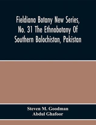 The Ethnobotany Of Southern Balochistan Pakistan : With Particular Reference To Medicinal Plants