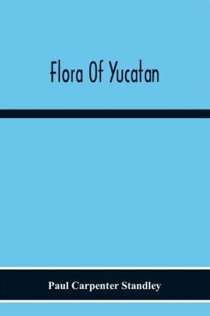 Flora Of Yucatan