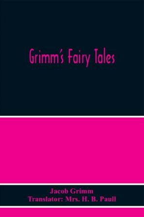 Grimm'S Fairy Tales