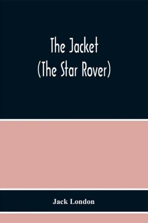 The Jacket (The Star Rover)