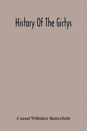 History Of The Girtys