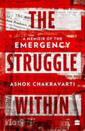 The Struggle Within: A Memoir of the Emergency