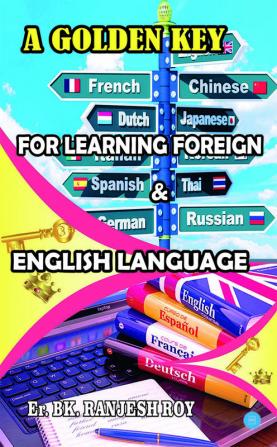 A Golden Key for Learning Foreign & English Language