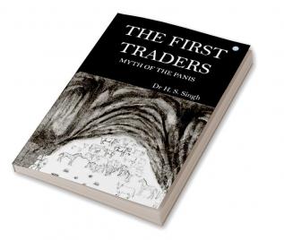 THE FIRST TRADERS - MYTH OF THE PANIS