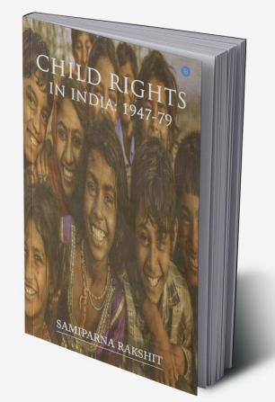 Child rights in India 1947-79