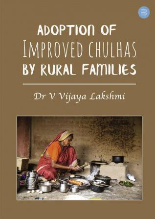 Adoption of improved chulhas by rural families