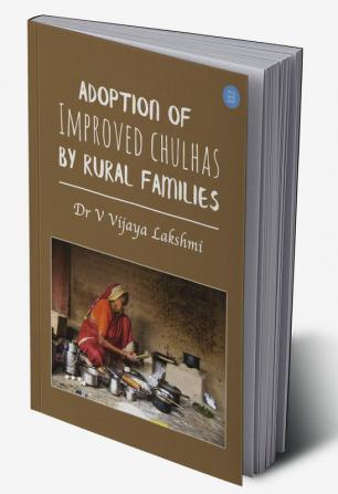 Adoption of improved chulhas by rural families