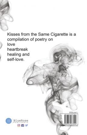 Kisses from the Same Cigarette