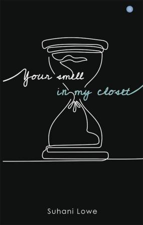 Your Smell in My Closet