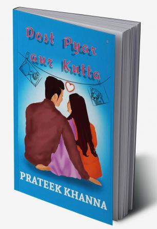 Dost Pyar Aur Kutta