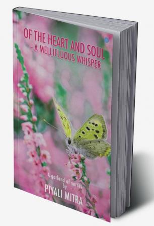 Of the heart and soul—a mellifluous whisper