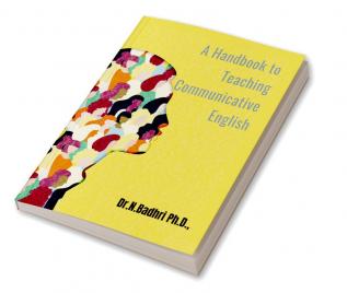 A Handbook to Teaching Communicative English