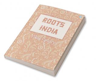 ROOTS INDIA