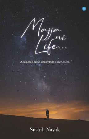 Majja ni life