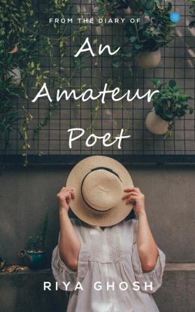 Diary of an Amateur Poet