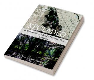 KEOLADEO- A Geospatial study of a National Park Environs