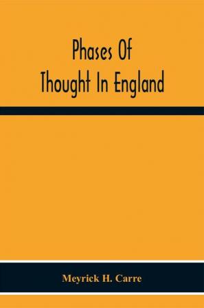 Phases Of Thought In England