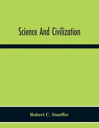 Science And Civilization