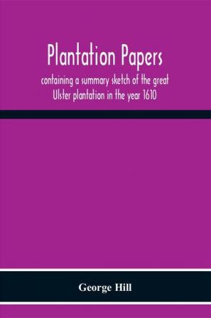 Plantation Papers