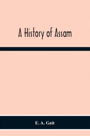 A History Of Assam