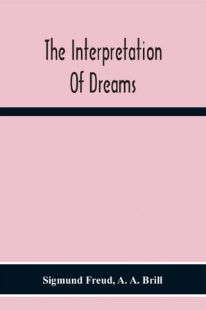 The Interpretation Of Dreams