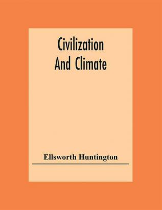 Civilization And Climate